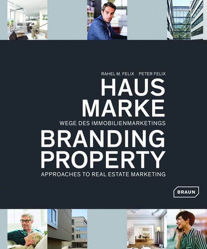 Branding Property Approaches to Real Estate Marketing
