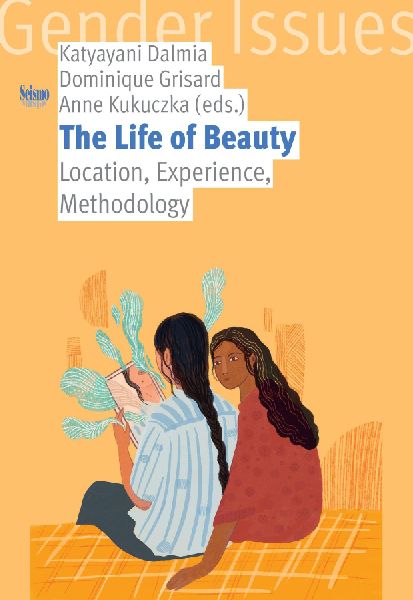 The Life of Beauty: Location, Experience, Methodology