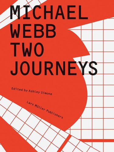 Michael Webb Two Journeys