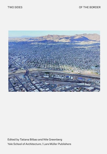 Two Sides of the Border Reimagining the Region