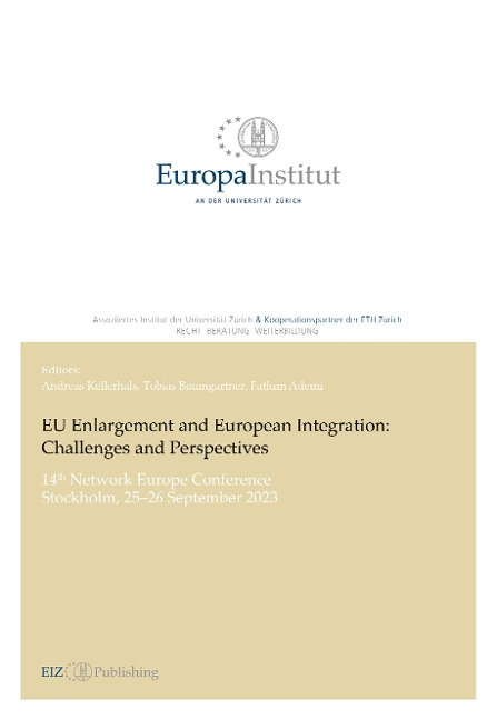 EU Enlargement and European Integration: Challenges and Perspectives: 14th Network Europe Conference - Stockholm, 25-26 September 2023