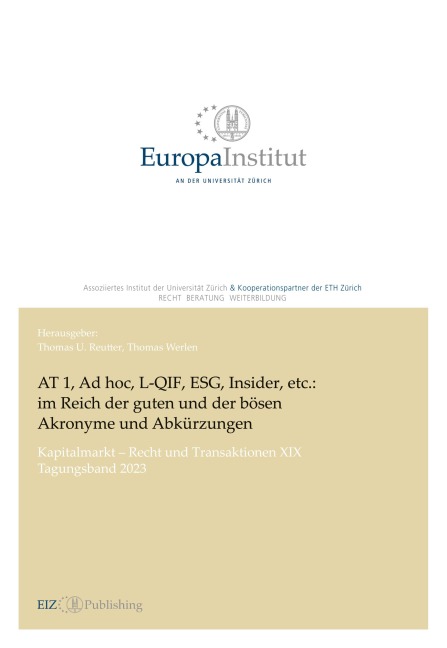AT 1, Ad hoc, L-QIF, ESG, Insider, etc.: im Reich der guten und der bösen Akronyme und Abku¿rzungen: Kapitalmarkt - Recht und Transaktionen XIX - Tagungsband 2023