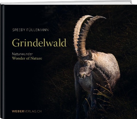Grindelwald: Naturwunder/Wonder of Nature