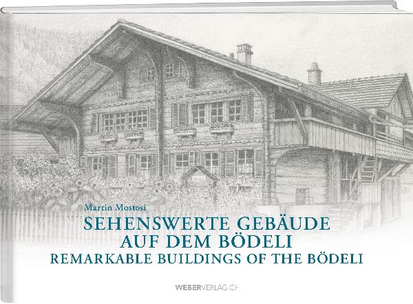 Sehenswerte Gebäude auf dem Bödeli