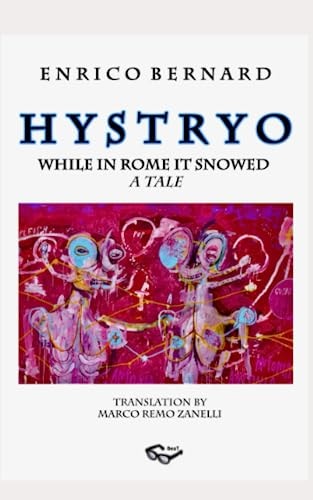 H Y S T R Y O While in Rome it Snowed