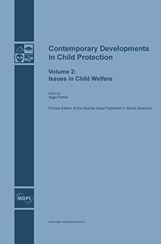 Contemporary Developments in Child Protection (Vol. 2)