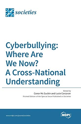 Cyberbullying Where Are We Now? A Cross-National Understanding