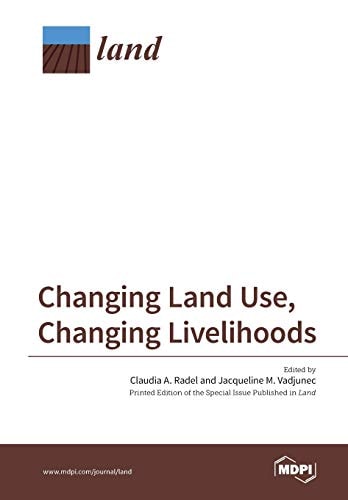 Changing Land Use, Changing Livelihoods Smallholders Today