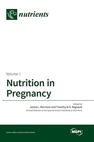 Nutrition in Pregnancy Volume I