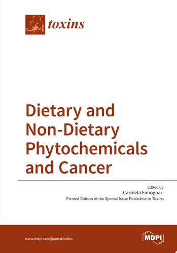 Dietary and Non-Dietary Phytochemicals and Cancer