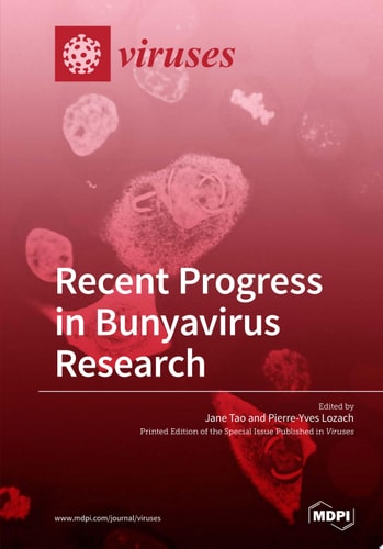 Recent Progress in Bunyavirus Research