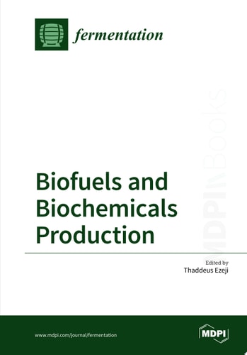 Biofuels and Biochemicals Production