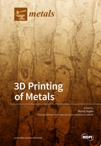 3D Printing of Metals