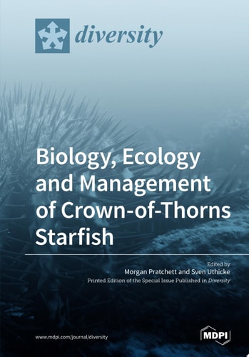 Biology, Ecology and Management of Crown-of-Thorns Starfish