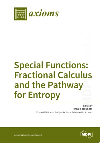 Special Functions: Fractional Calculus and the Pathway for Entropy