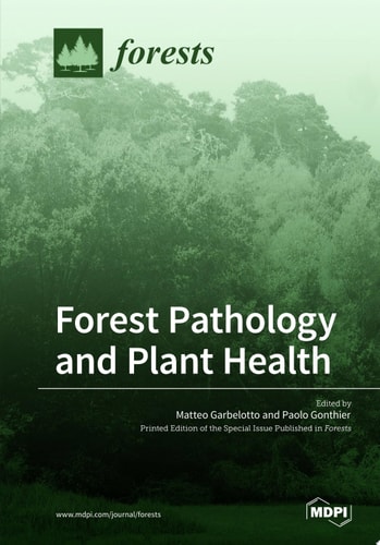 Forest Pathology and Plant Health