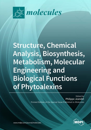 Structure, Chemical Analysis, Biosynthesis, Metabolism, Molecular Engineering and Biological Functions of Phytoalexins