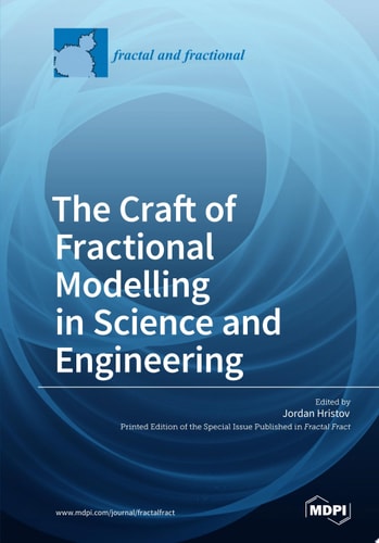 The Craft of Fractional Modelling in Science and Engineering
