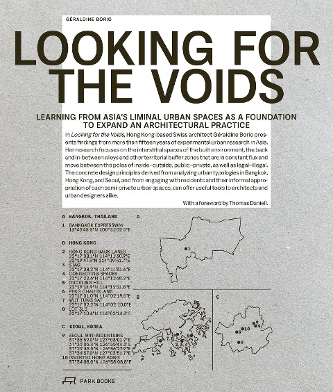 Looking for the Voids: Learning from Asias Liminal Urban Spaces as a Foundation to Expand an Architectural Practice