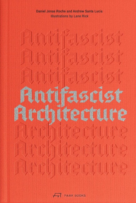 Antifascist Architecture