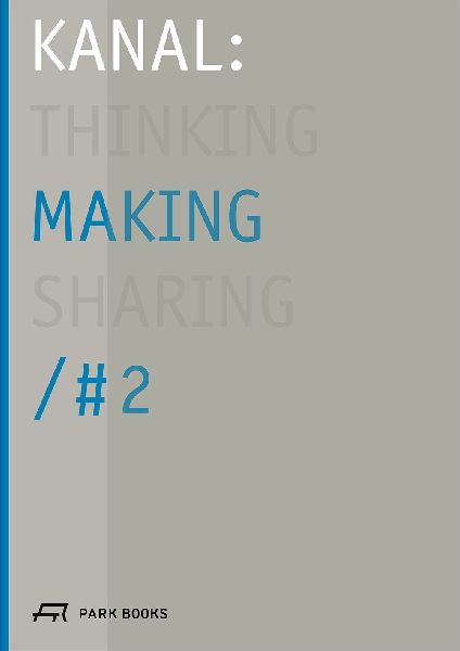 Kanal #2: Making