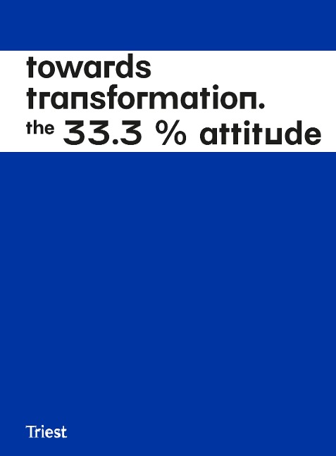 Towards Transformation: The 33.3 % Attitude. Zurich