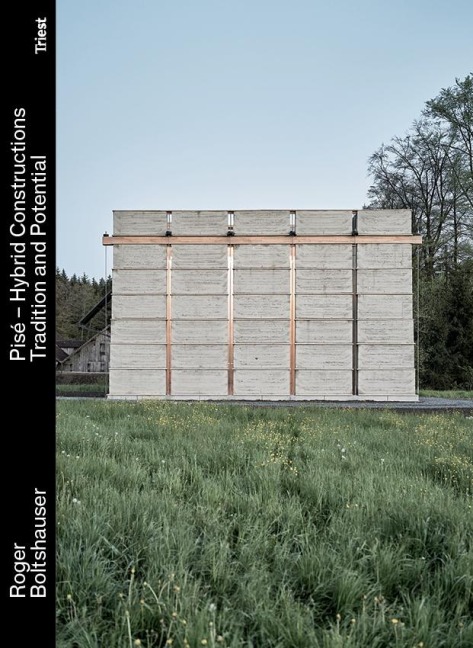 Pisé - Hybrid Constructions: Tradition and Potential