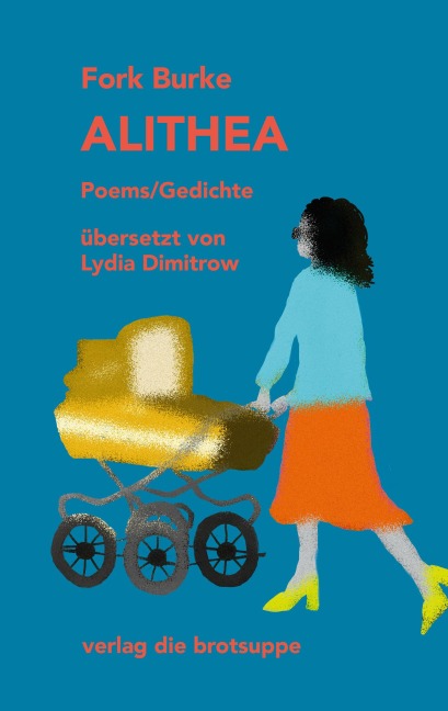 ALITHEA: Poems / Gedichte