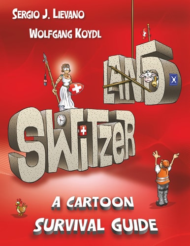 Switzerland A Cartoon Survival Guide