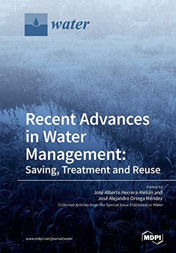 Recent Advances in Water Management Saving, Treatment and Reuse