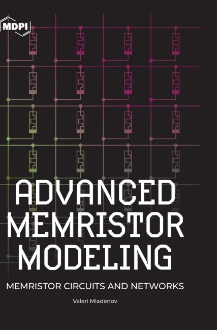 Advanced Memristor Modeling: Memristor Circuits and Networks
