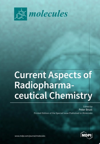 Current Aspects of Radiopharmaceutical Chemistry