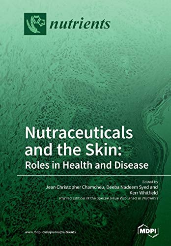 Nutraceuticals and the Skin Roles in Health and Disease