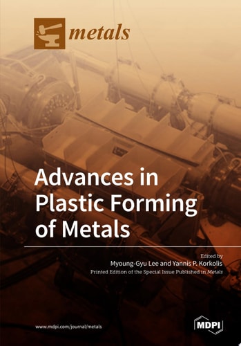 Advances in Plastic Forming of Metals