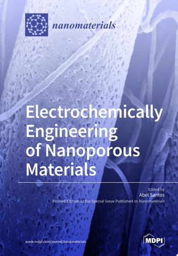 Electrochemically Engineering of Nanoporous Materials