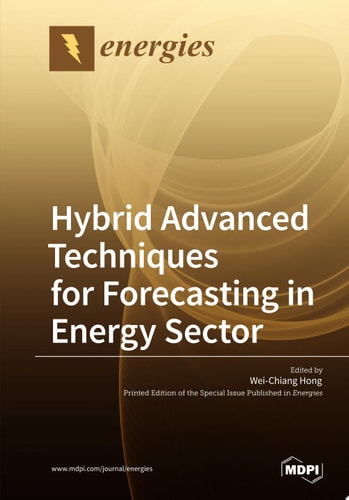 Hybrid Advanced Techniques for Forecasting in Energy Sector