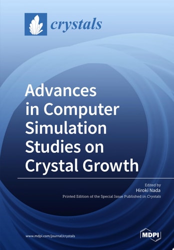 Advances in Computer Simulation Studies on Crystal Growth