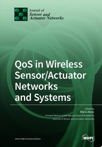 QoS in Wireless Sensor/Actuator Networks and Systems