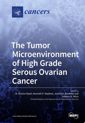 The Tumor Microenvironment of High Grade Serous Ovarian Cancer