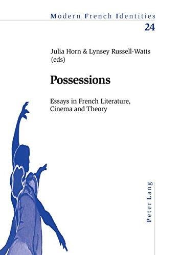 Possessions: Essays in French Literature, Cinema and Theory (Modern French Identities)