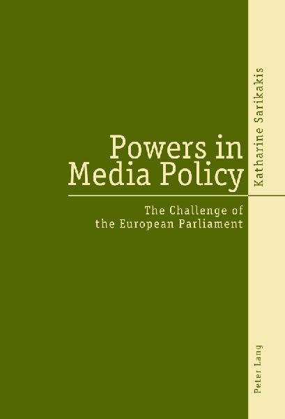 Powers in Media Policy: The Challenge of the European Parliament