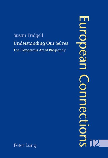 Understanding Our Selves: The Dangerous Art of Biography