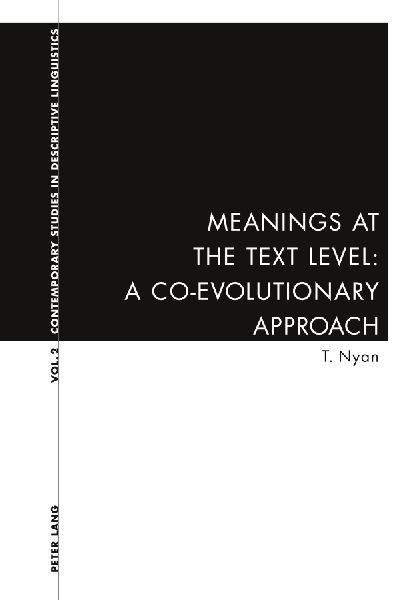 Meanings at the Text Level: A Co-Evolutionary Approach: A Co-Evolutionary Approach