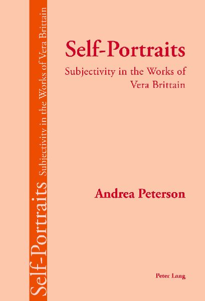 Self-Portraits: Subjectivity in the Works of Vera Brittain