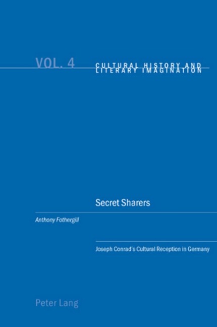 Secret Sharers: Joseph Conrads Cultural Reception in Germany