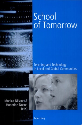 School of Tomorrow Teaching and Technology in Local and Global Communities