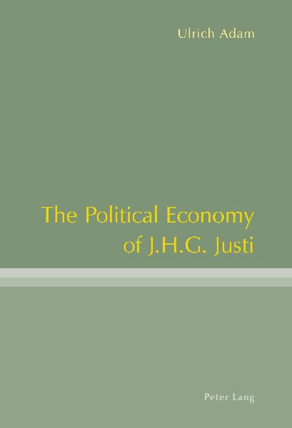 The Political Economy of J.H.G. Justi