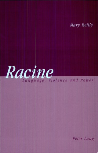 Racine Language, Violence and Power