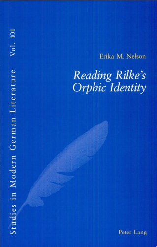 Reading Rilke's Orphic Identity