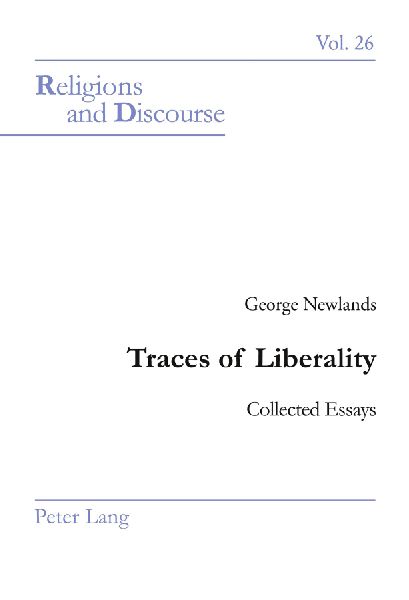 Traces of Liberality: Collected Essays